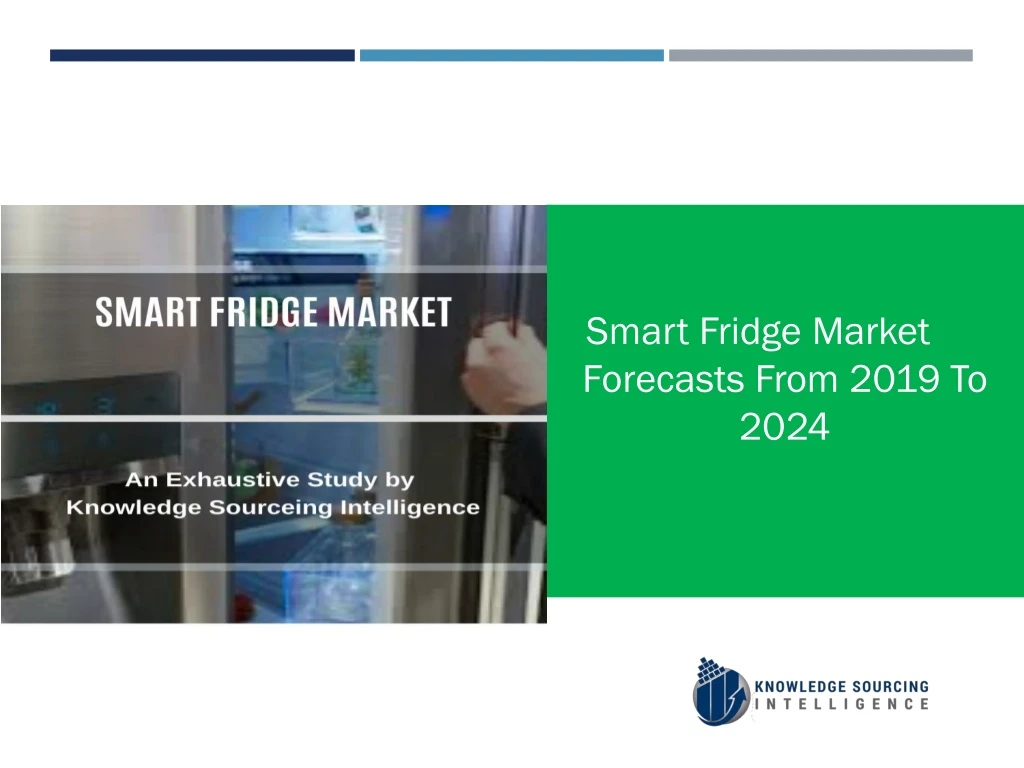 smart fridge market forecasts from 2019 to 2024