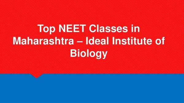 Top NEET Classes in Maharashtra - Ideal Institute of Biology