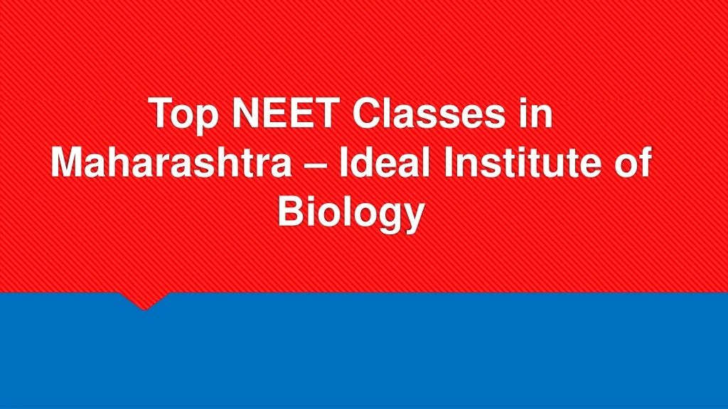 top neet classes in maharashtra ideal institute of biology