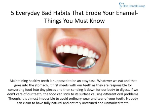 5 EVERYDAY BAD HABITS THAT ERODE YOUR ENAMEL- THINGS YOU MUST KNOW