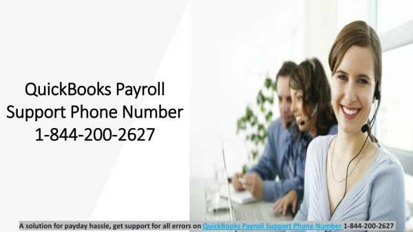 A solution for payday hassle, get support for all errors on QuickBooks Payroll Support Phone Number 1-844-200-2627