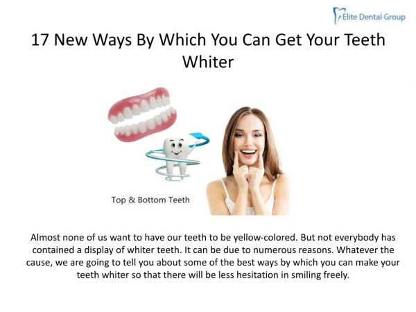 17 NEW WAYS BY WHICH YOU CAN GET YOUR TEETH WHITER