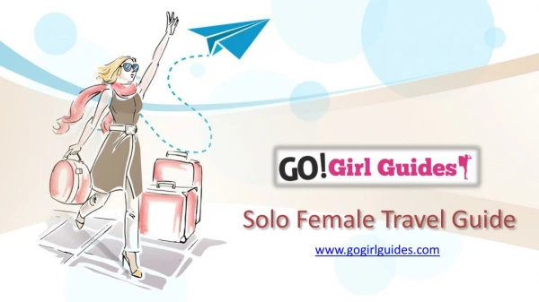 Solo Female Travel Guide