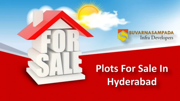 Best Real Estate company in Hyderabad, Real Estate Developers in Hyderabad - Suvarna Sampadha infra Developers
