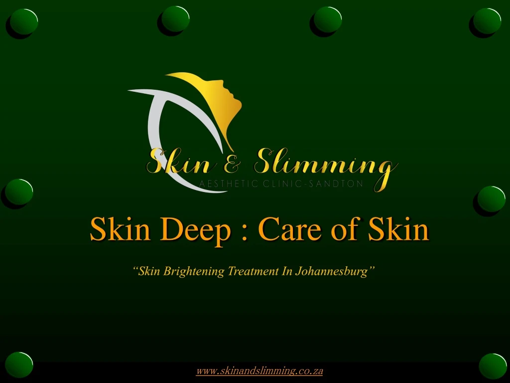 skin deep care of skin
