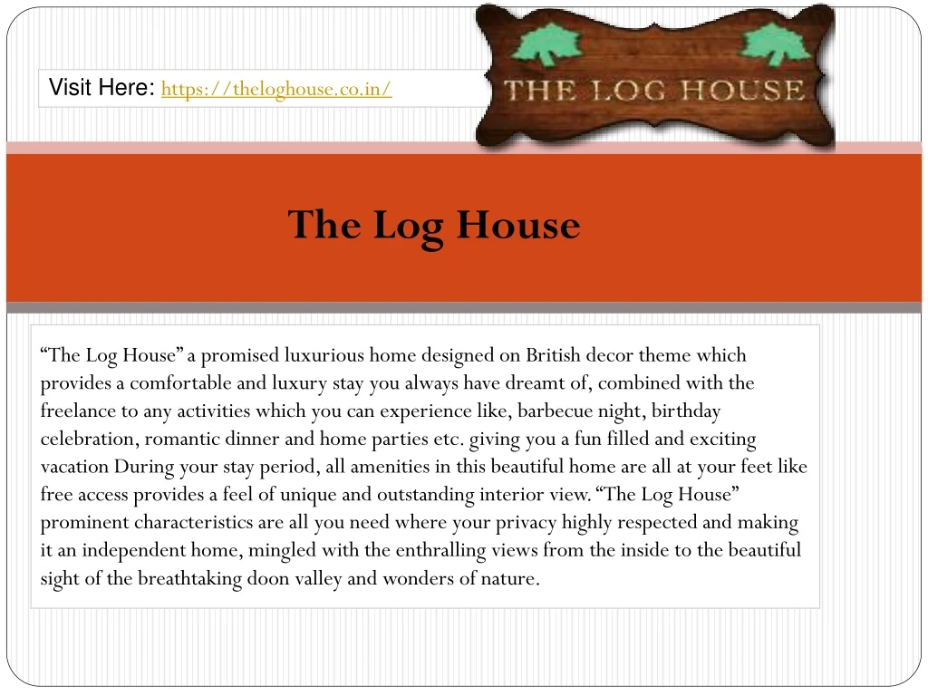 the log house