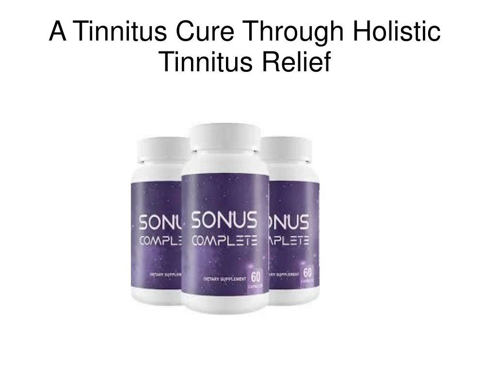 a tinnitus cure through holistic tinnitus relief