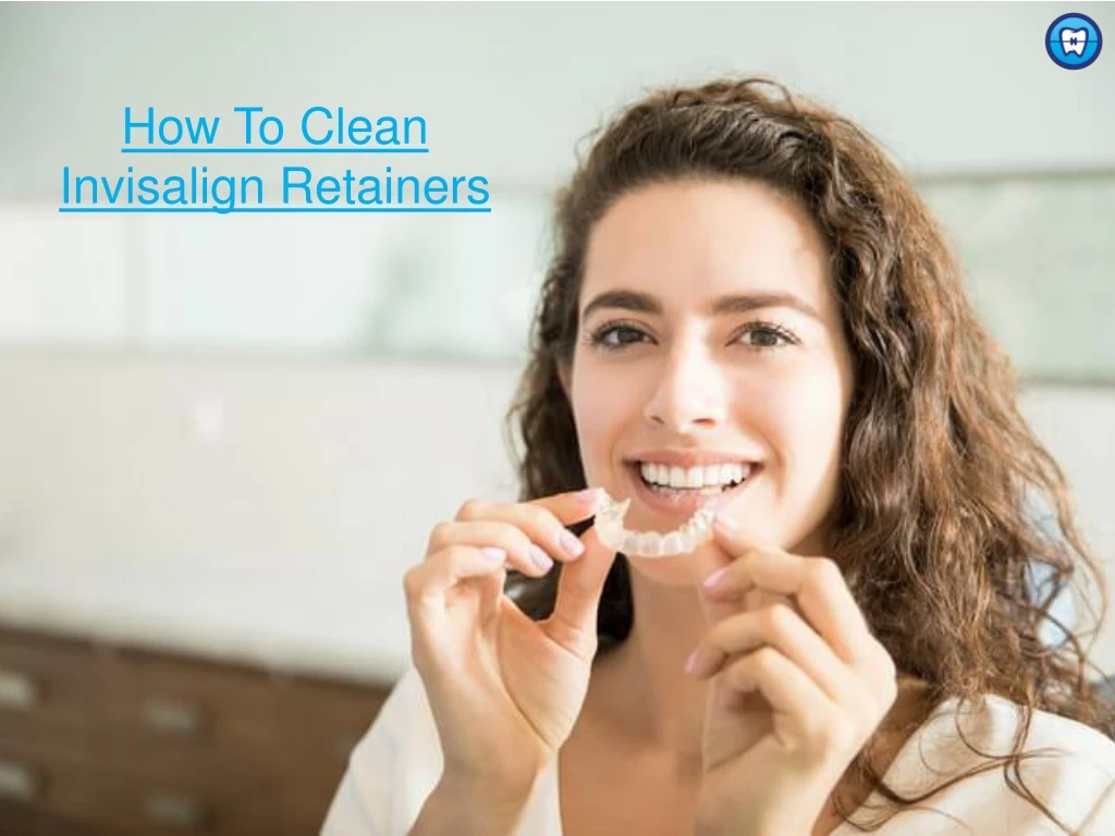 how to clean invisalign retainers
