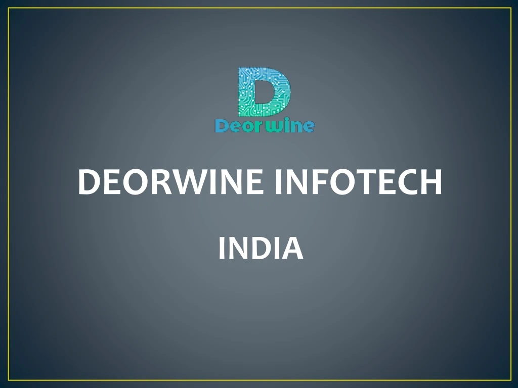 deorwine infotech