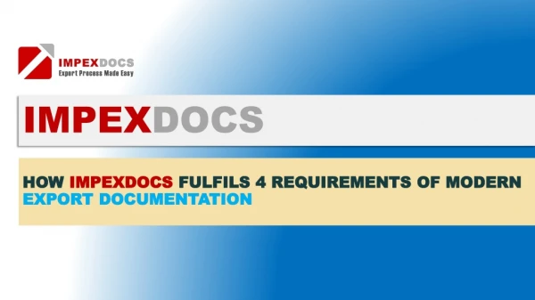 How ImpexDocs Helps Preparing Important Export Documents Fast and Simultaneously?
