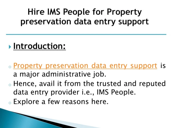 Hire IMS People Property preservation data entry support