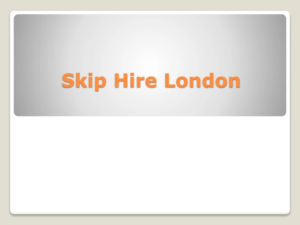 skip hire london