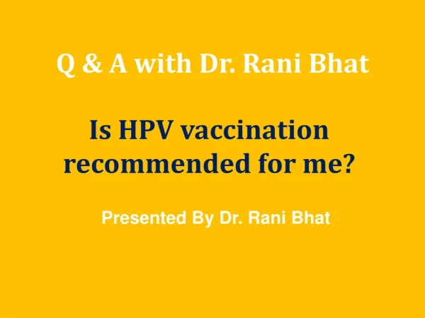 Is HPV vaccination recommended for me? | HPV Vaccination in Bangalore