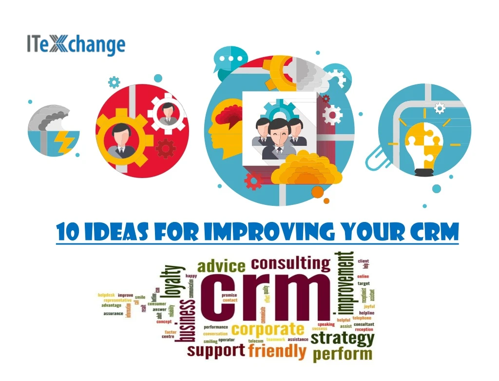 10 ideas for improving your crm
