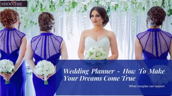 Wedding Planner - How To Make Your Dreams Come True