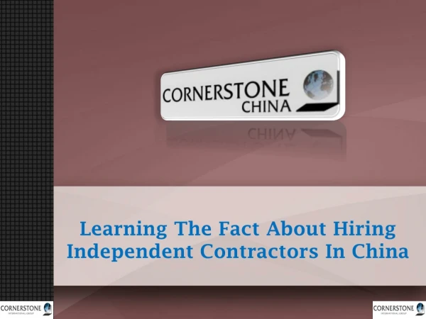 Learning The Fact About Hiring Independent Contractors In China