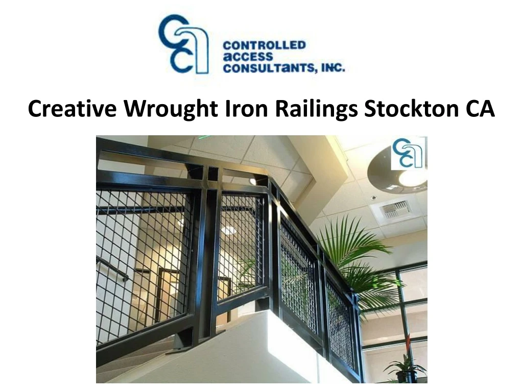 creative wrought iron railings stockton ca