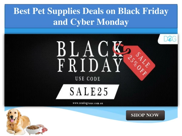 Best Pet Supplies Deals on Black Friday and Cyber Monday