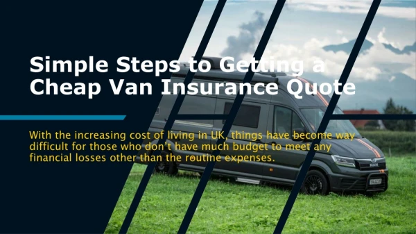 Simple Steps to Getting a Cheap Van Insurance Quote