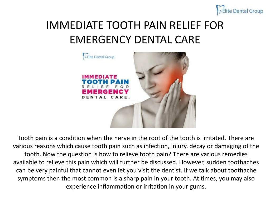 immediate tooth pain relief for emergency dental care