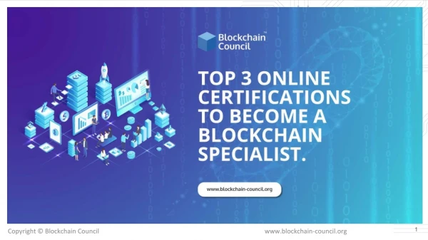 Top 3 Online certifications to Become A Blockchain Specialist