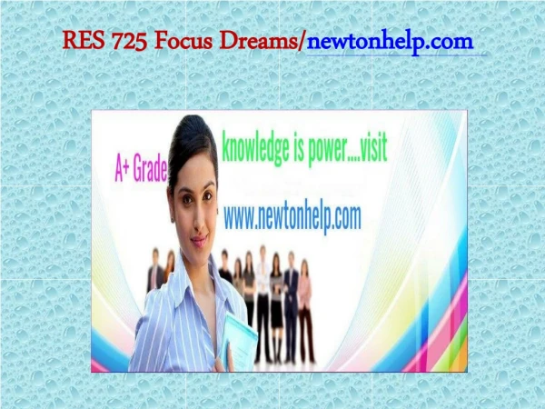 RES 725  Focus Dreams/newtonhelp.com