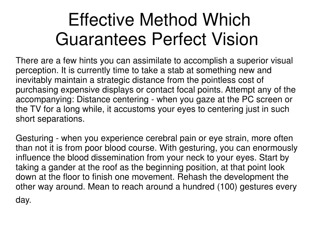 effective method which guarantees perfect vision