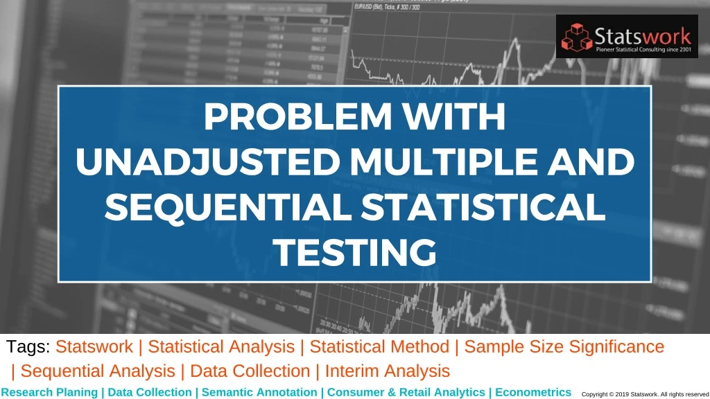 problem with unadjusted multiple and sequential