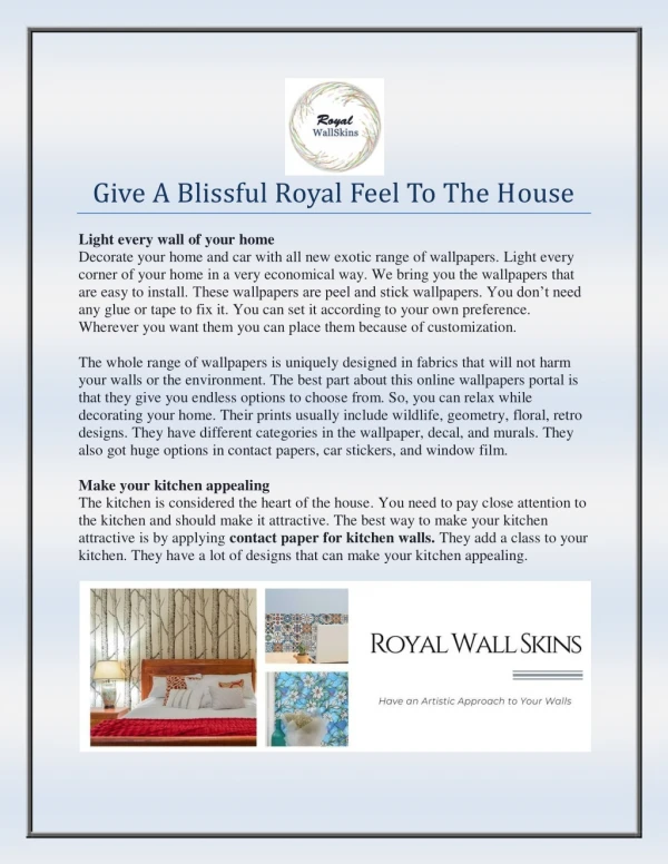 Give A Blissful Royal Feel To The House