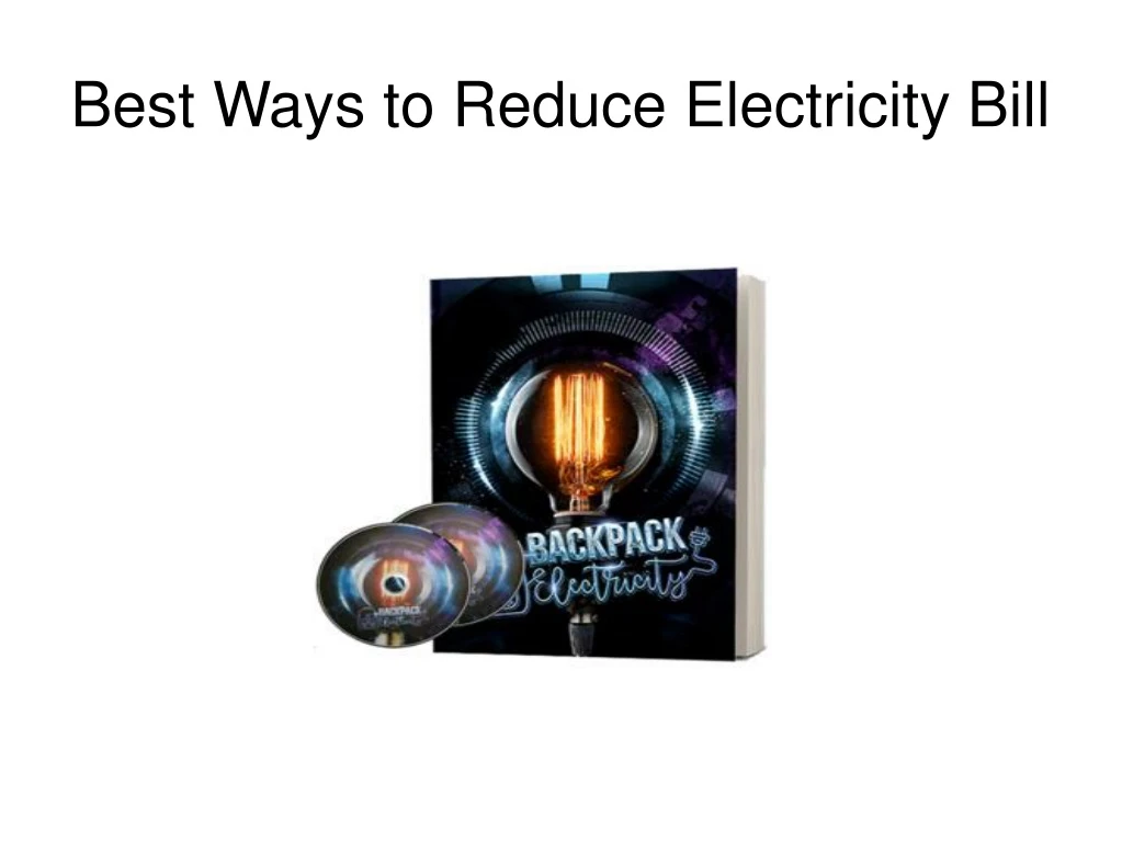 best ways to reduce electricity bill