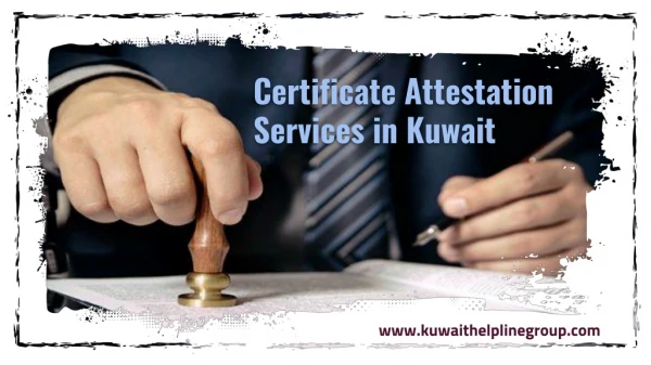 certificate attestation services in kuwait
