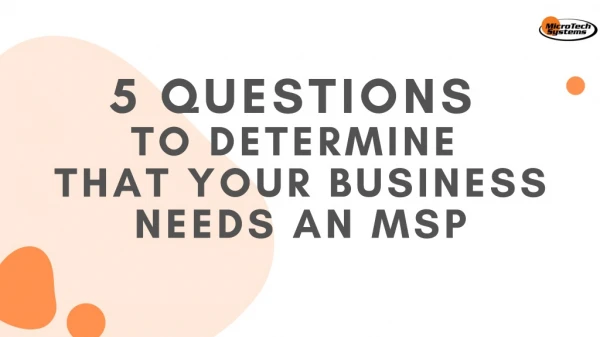 5 Questions To Determine That Your Business Needs An MSP