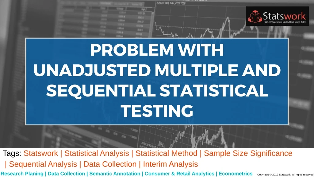 problem with unadjusted multiple and sequential