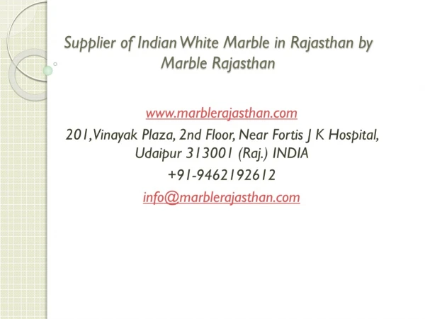 Supplier of Indian White Marble in Rajasthan by Marble Rajasthan