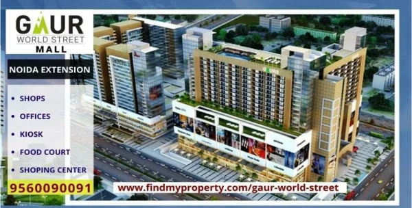 World Street Mall– Offices, Retail Shops, Food Court, 9560090091