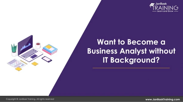 Become a Business Analyst without IT Background | JanBask Training