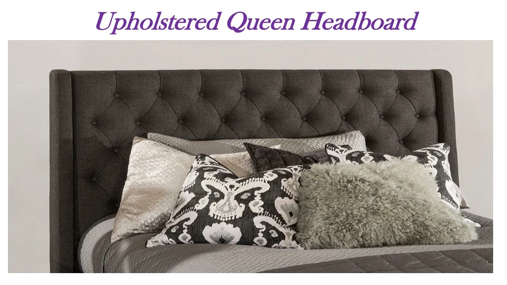 upholstered q ueen headboard