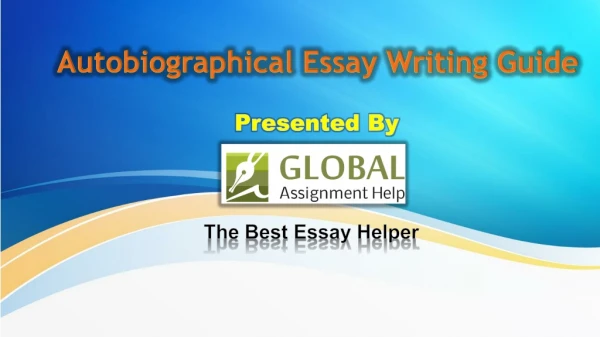 Guide to Write an Autobiographical Essay