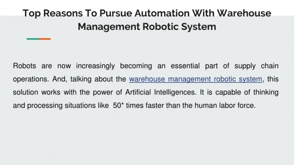 Top Reasons To Pursue Automation With Warehouse Management Robotic System