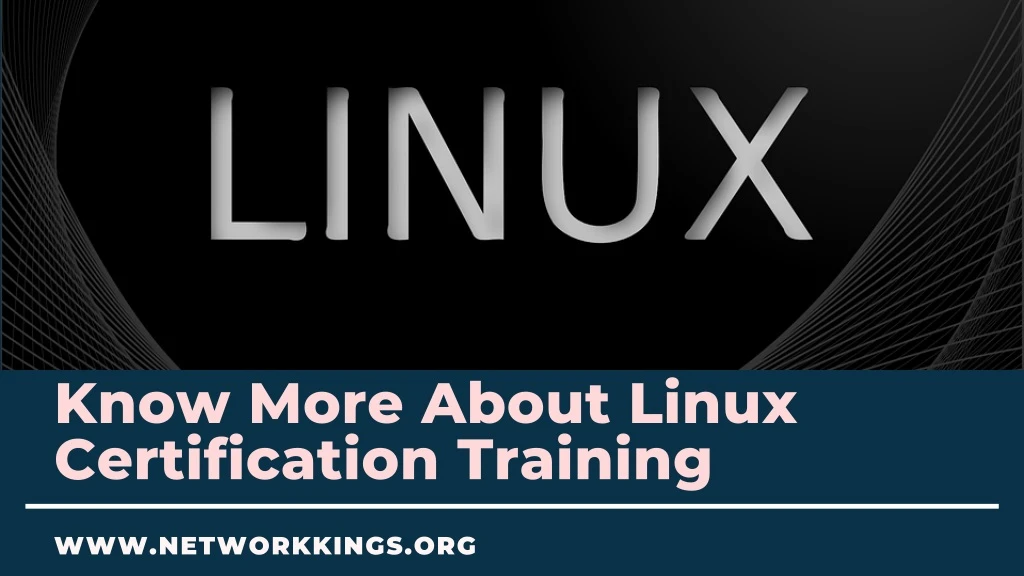 know more about linux certification training