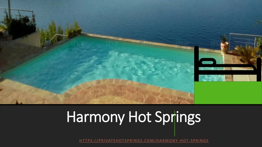 harmony hot springs
