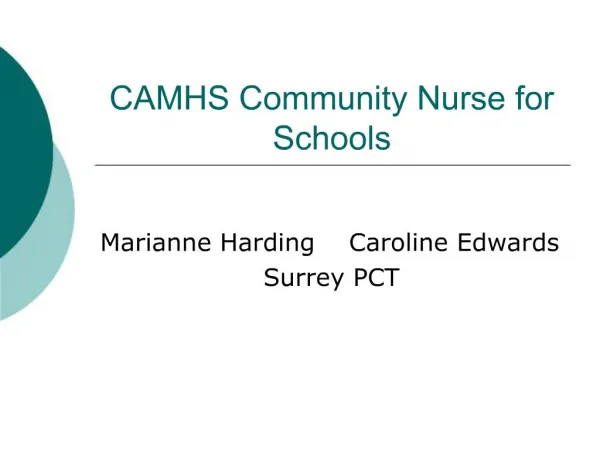CAMHS Community Nurse for Schools