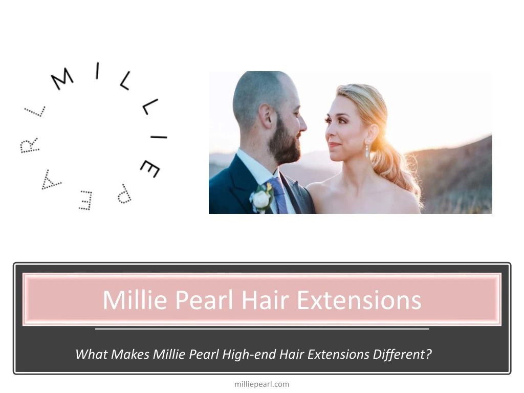 millie pearl hair extensions