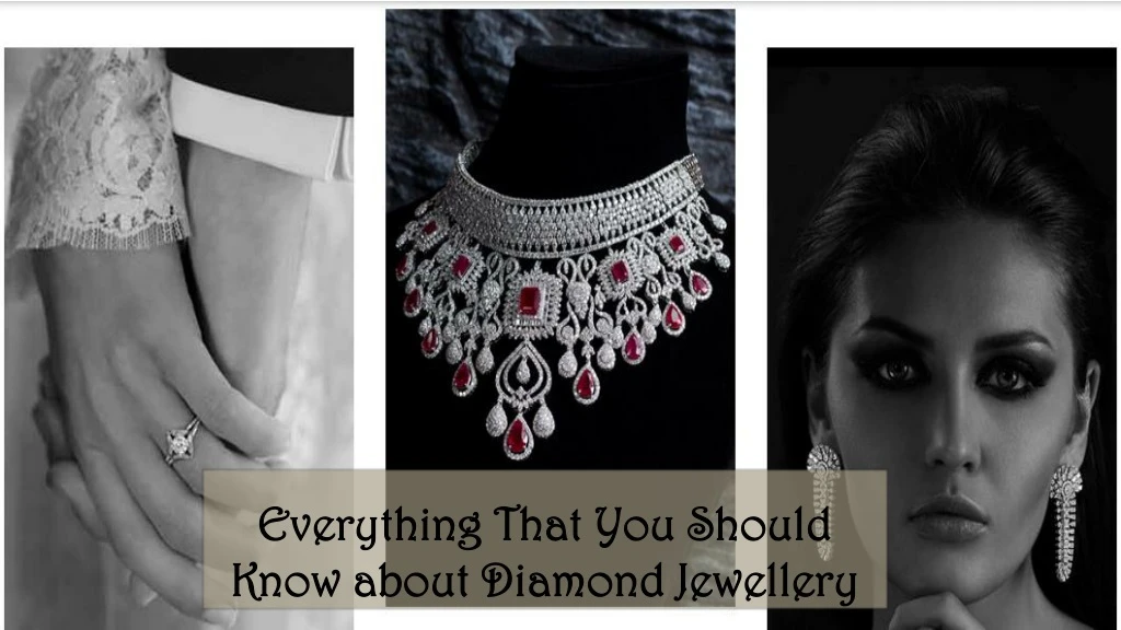 everything that you should know about diamond jewellery