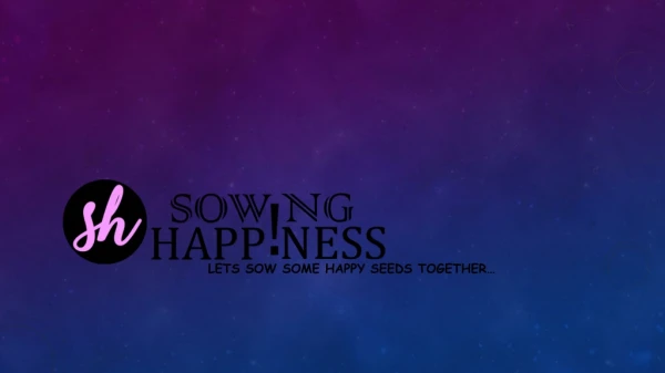 lets sow some happy seeds together