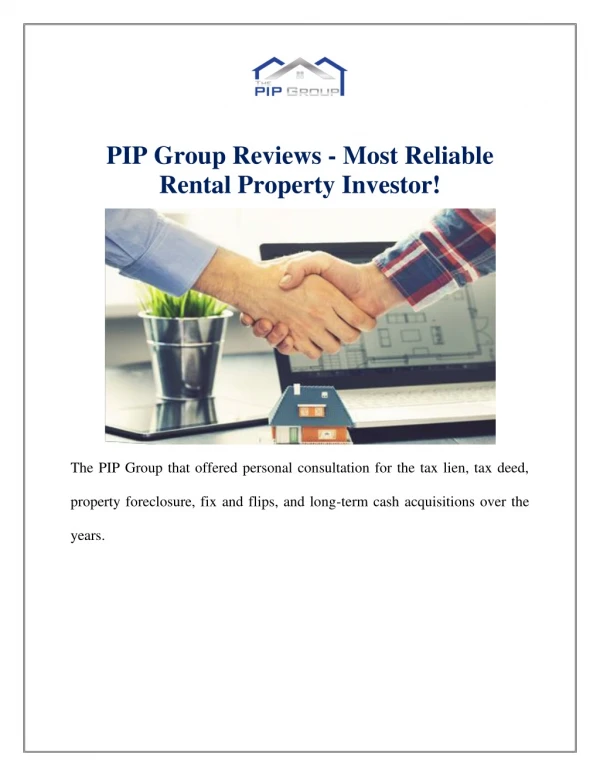 PIP Group Reviews - Most Reliable Rental Property Investor!
