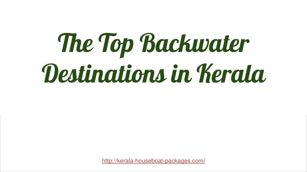 the top backwater destinations in kerala