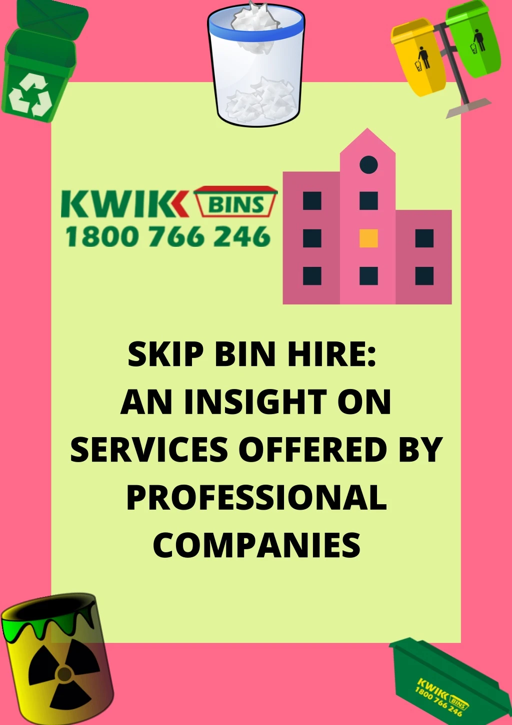 skip bin hire an insight on services offered