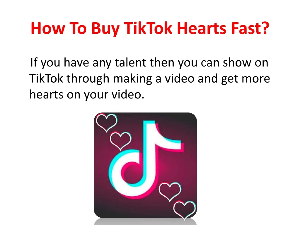 how to buy tiktok hearts fast