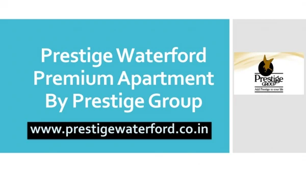 Prestige Waterford Prelaunch Bangalore